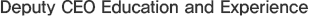 DEPUTY CEO&COO Education and Experience